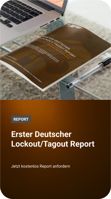 Professionell gestalteter Lockout/Tagout-Report – ein umfassender Überblick über den Stand der LoTo-Kultur in deutschen Unternehmen mit praktischen Empfehlungen.